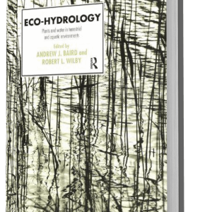 Eco-Hydrology (Routledge Physical Environment Series)