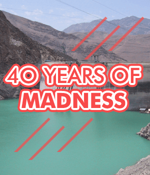 چهل سال جنون سدسازی در ایران